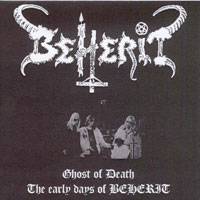 Beherit : Ghost of Death - The Early Days of Beherit
